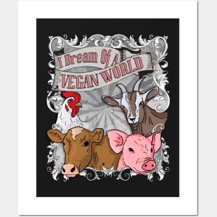 I Dream Of A Vegan World - Animal Rights Vegan Vintage graphic Posters and Art